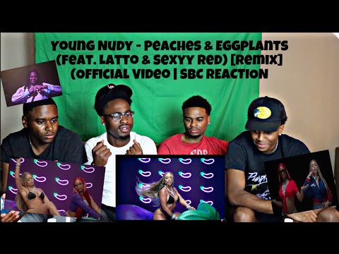 Young Nudy - Peaches & Eggplants (feat. Latto & Sexyy Red