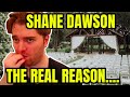 SHANE DAWSON WONT MARRY RYLAND ADAMS BECAUSE OF THIS