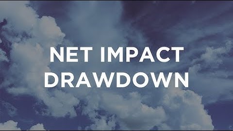 Net Impact Drawdown Program