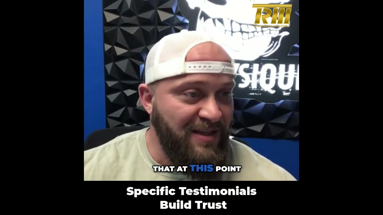Specific Testimonials Build Trust - TRM Leader/Coach, Nick Langer