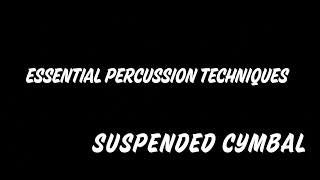 Essential Suspended Cymbal Techniques