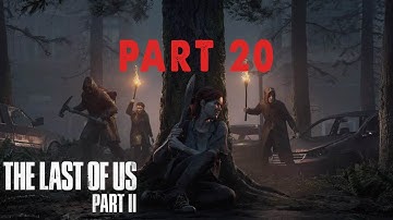 THE LAST OF US 2 Walkthrough Gameplay Part 20 - SCARS (Last of Us Part 2)