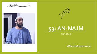 Qur'an Surah 53. Al-Najm / An-Najm (The Star) - English Explanation