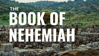 Nehemiah | Best Dramatized Audio Bible For Meditation | NIV | Listen & Read-Along Bible Series