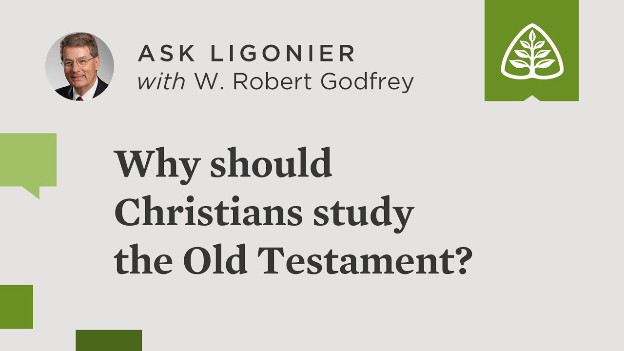 why-should-christians-study-the-old-testament-youtube