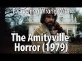 Everything Wrong With The Amityville Horror (1979)