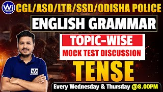TENSE | Topic-Wise Mock Test Discussion | ENGLISH GRAMMAR | CGL/ASO/ODISHA POLICE/LTR/SSD TGT screenshot 3