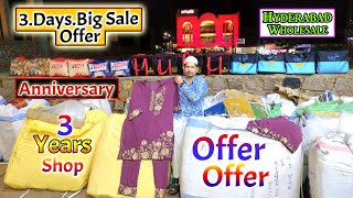 Hyderabad Wholesale 3.Days Sale 🛍️🎁Offer Dhamaka Khateeja Suits 🎁🛍️ 3.Years Anniversary Offer