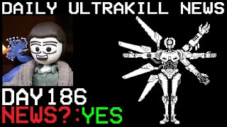 New Dev Commentary Stream - Daily Ultrakill News Day 186 (Ft. TechnicalAntonym)