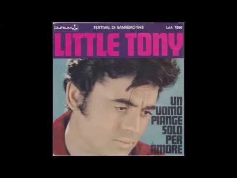 Little Tony - Un Uomo Piange Solo Per Amore - 1968 akkorde