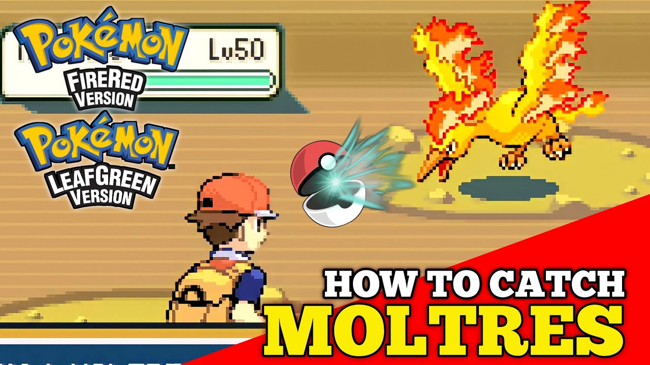 How To Catch Moltres In Pokemon Fire Red and Leaf Green