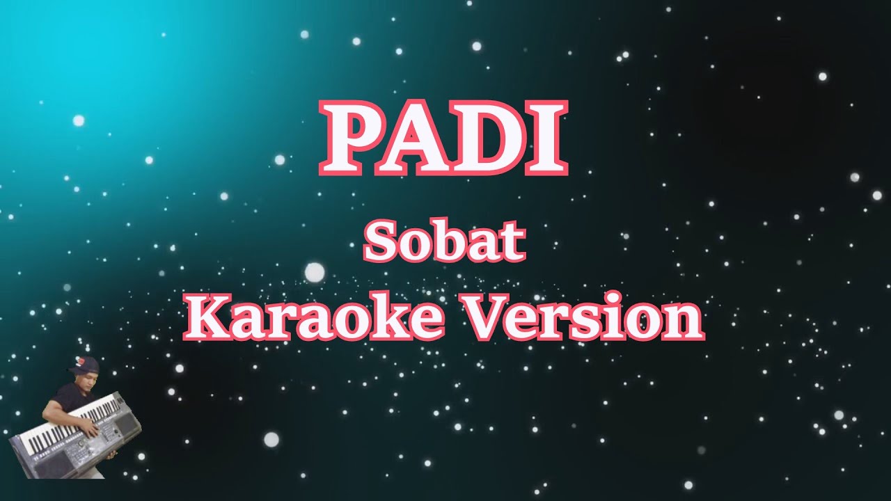 PADI   SOBAT Karaoke Lirik Tanpa Vocal