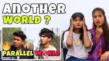 PARALLEL WORLD Part-2 | Round2hell | R2h | Reaction Girls