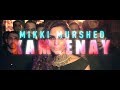 Mikki murshed  kameenay behind the scenes