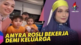 Download Lagu Amyra Rosli Bekerja Demi Keluarga | Melodi (2022) MP3