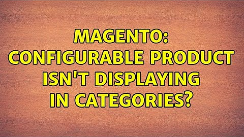 Magento: Configurable product isn