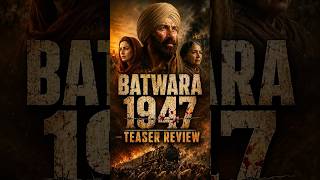 Sunny Deol's BATWARA 1947 Teaser Review