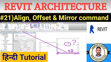 #21)Revit Architecture हिन्दी tutorial | Align | Offset | Mirror Command in Revit