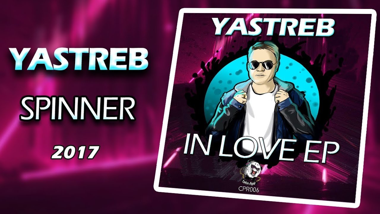 Yastreb - Spinner (OUT NOW)