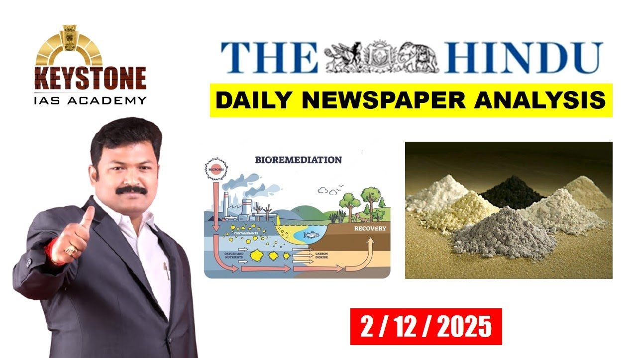 The Hindu Newspaper Analysis 2nd Dec 2025 | Current Affairs for UPSC ...