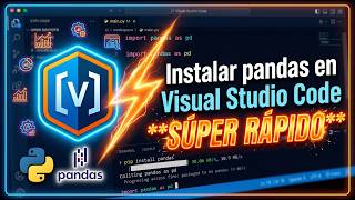 Instalar PANDAS en Visual Studio Code SÚPER RÁPIDO