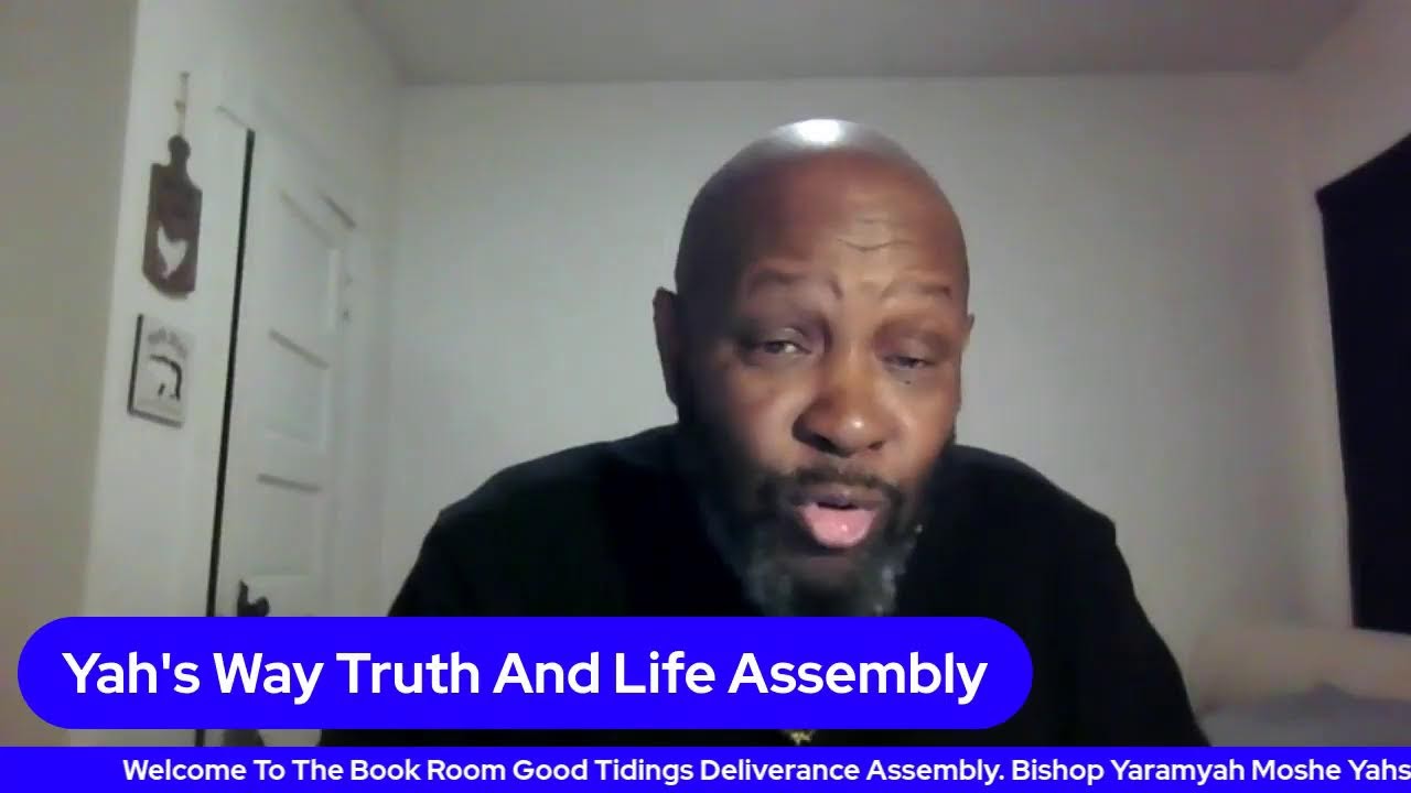 Yah"s Way Truth And life Assembly 01/12/20/23 YouTube