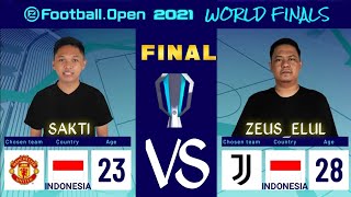 FINAL EFOOTBALL OPEN WORLD FINALS PS4 ASIA PES 2021 | SAKTI (INDONESIA) VS ZEUS_ELUL (INDONESIA)