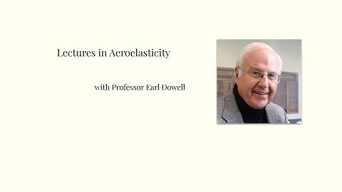 Lectures in Aeroelasticity: #1 Introduction