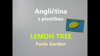 Angličtina s písničkou LEMON TREE pro mírně pokročilé + cvičení