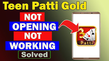 ✅Fix Teen Patti Gold App Not Opening / Not Working / Not Responding Problem ✅
