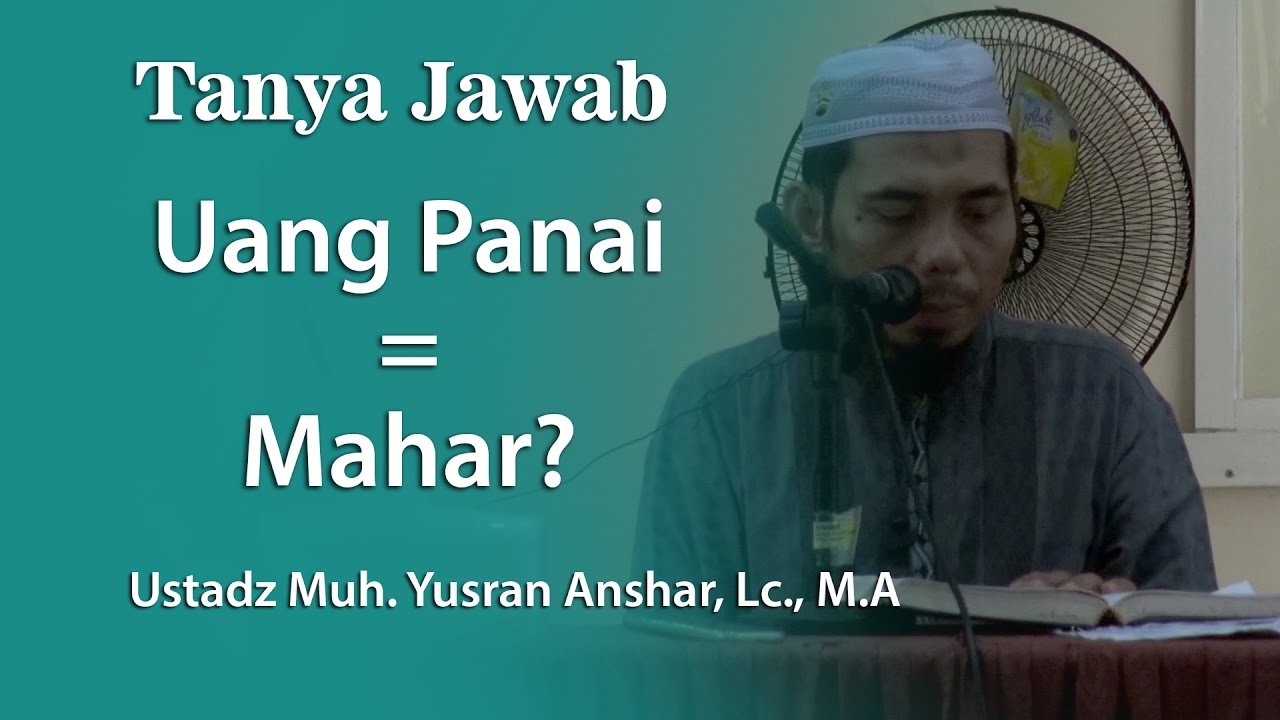 Tanya Jawab Apakah Uang Panai Termasuk Mahar YouTube