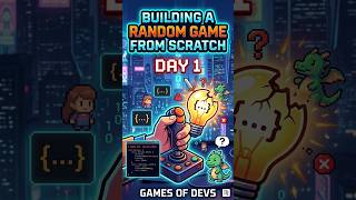Day1 of building a random Game!