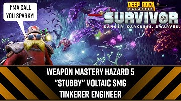 Weapon Mastery Haz 5 Stubby Redux Tinkerer Engineer - DRG: Survivor