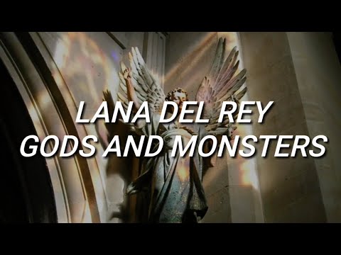 Lana Del Rey Gods And Momsters Lyrics