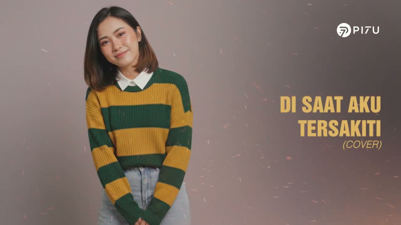 Di Saat Aku Tersakiti - Dadali | Cover by PI7U