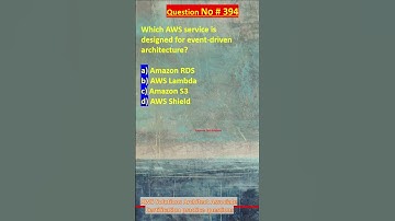 Question No. 394 | AWS Solutions Architect Associate Certification Practice Questions | #aws #shorts