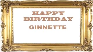 Ginnette   Birthday Postcards & Postales - Happy Birthday