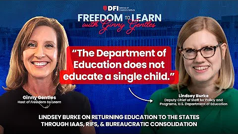 Lindsey Burke on Returning Education to the States through IAAs, RIFs, & Bureaucratic Consolidation