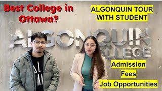 Algonquin College Ottawa Campus Tour with a Student @MansZurit | Details| Review, Fees, Admissions