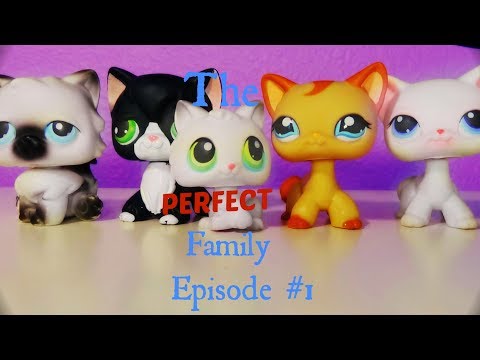 LPS: The Perfect Family Episode #1 