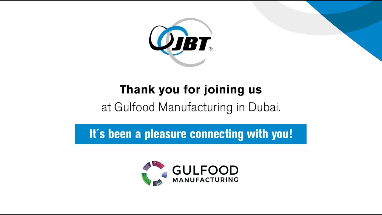 JBT Gulfood Manufacturing Exhibition 2023 - Thank you for visiting ...