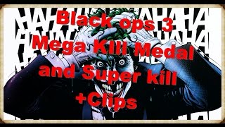 Black Ops 3 Mega kill Medal,Super kill,Quad Feed and Clips.!!!-Motivation