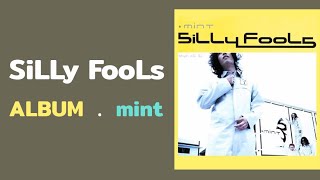 SiLLy FooLs (อัลบั้ม - mint) FULL ALBUM (พ.ศ.2543)