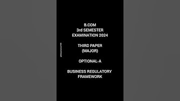 MGKVP b.com 3rd semester examination 2024 3rd paper major optional-A business regulatory framework