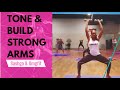 Tone & Build Strong Arms