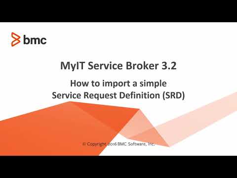 BMC MyIT: How to import a simple SRD in Service Broker