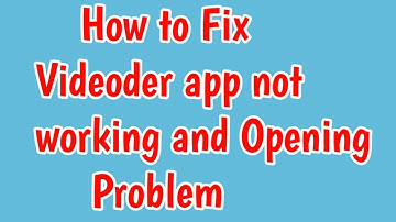 Fix Videoder app not Working Problem | Videoder app not opening problem | Videoder app not work