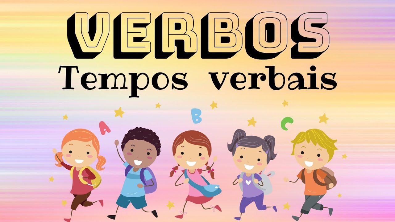 VERBOS: TEMPOS VERBAIS (presente, passado ou pretérito, futuro