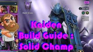 Kaiden Champ Build Guide: Raid Shadow Legends; Arena, Dragon's Den🛡, and Ice Golem⚔