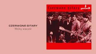 Czerwone Gitary - Wolny wieczór [Official Audio]
